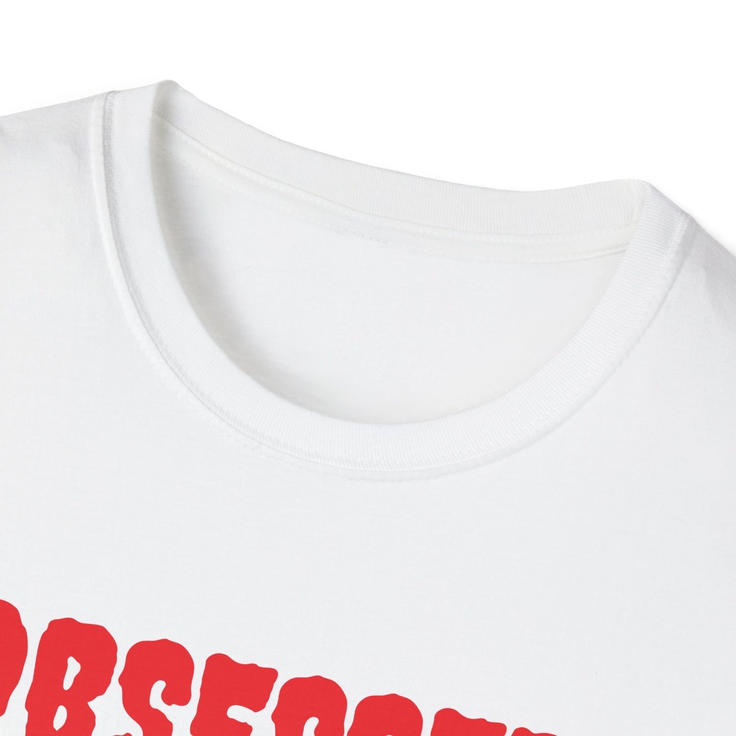 OBSESSED WITH ME - T-Shirt