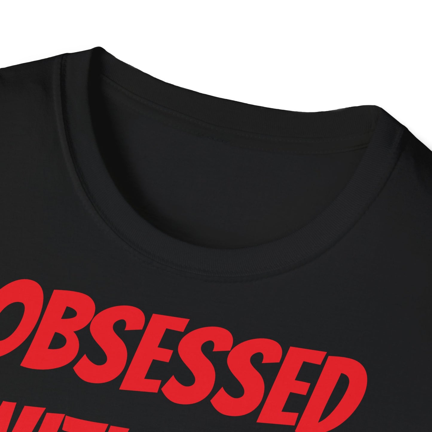 obsessed with me? yeah me too - T-Shirt