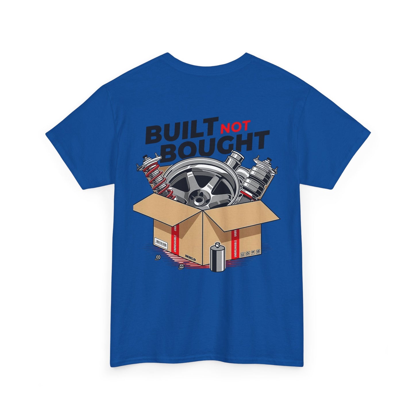 Built not Bought - Tee