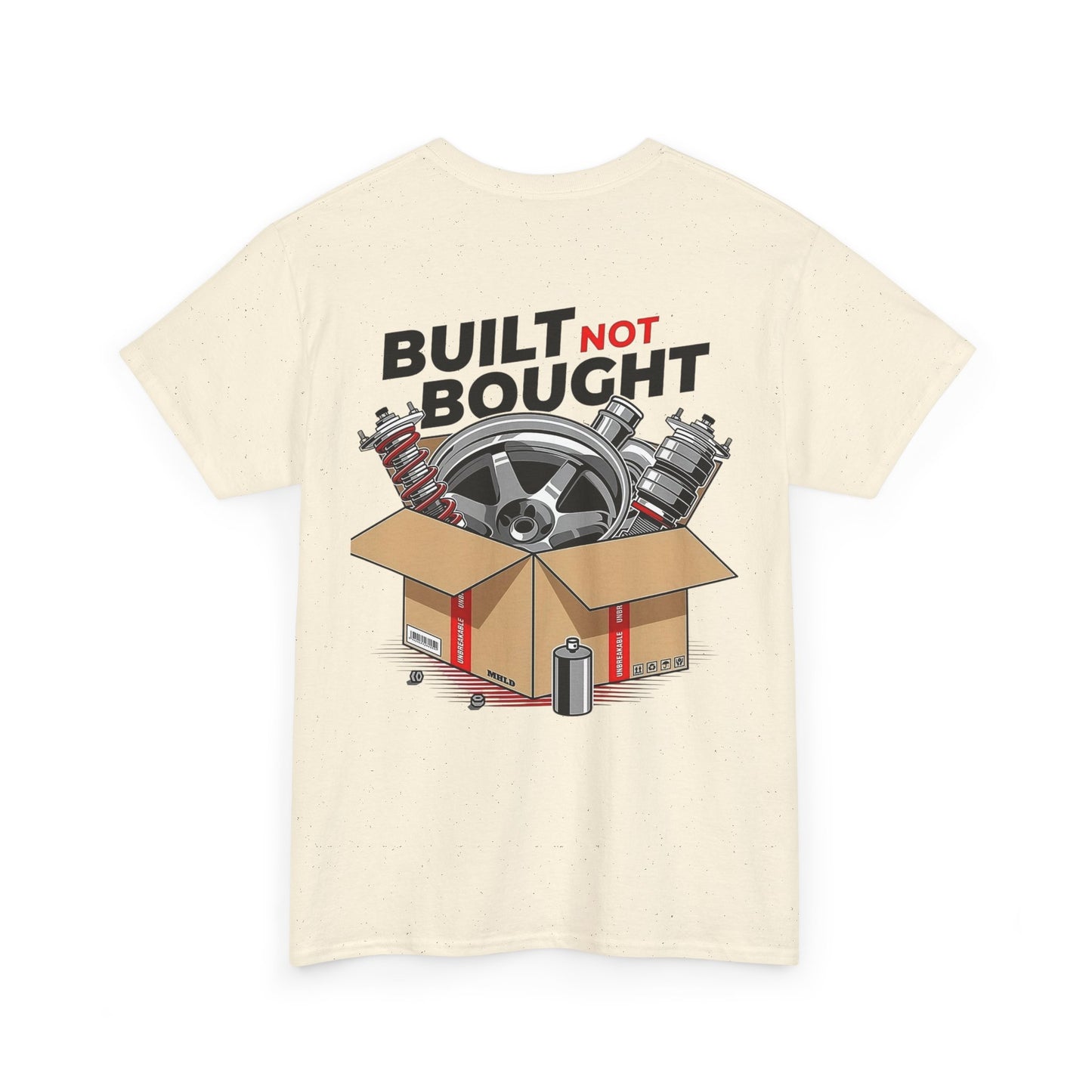 Built not Bought - Tee