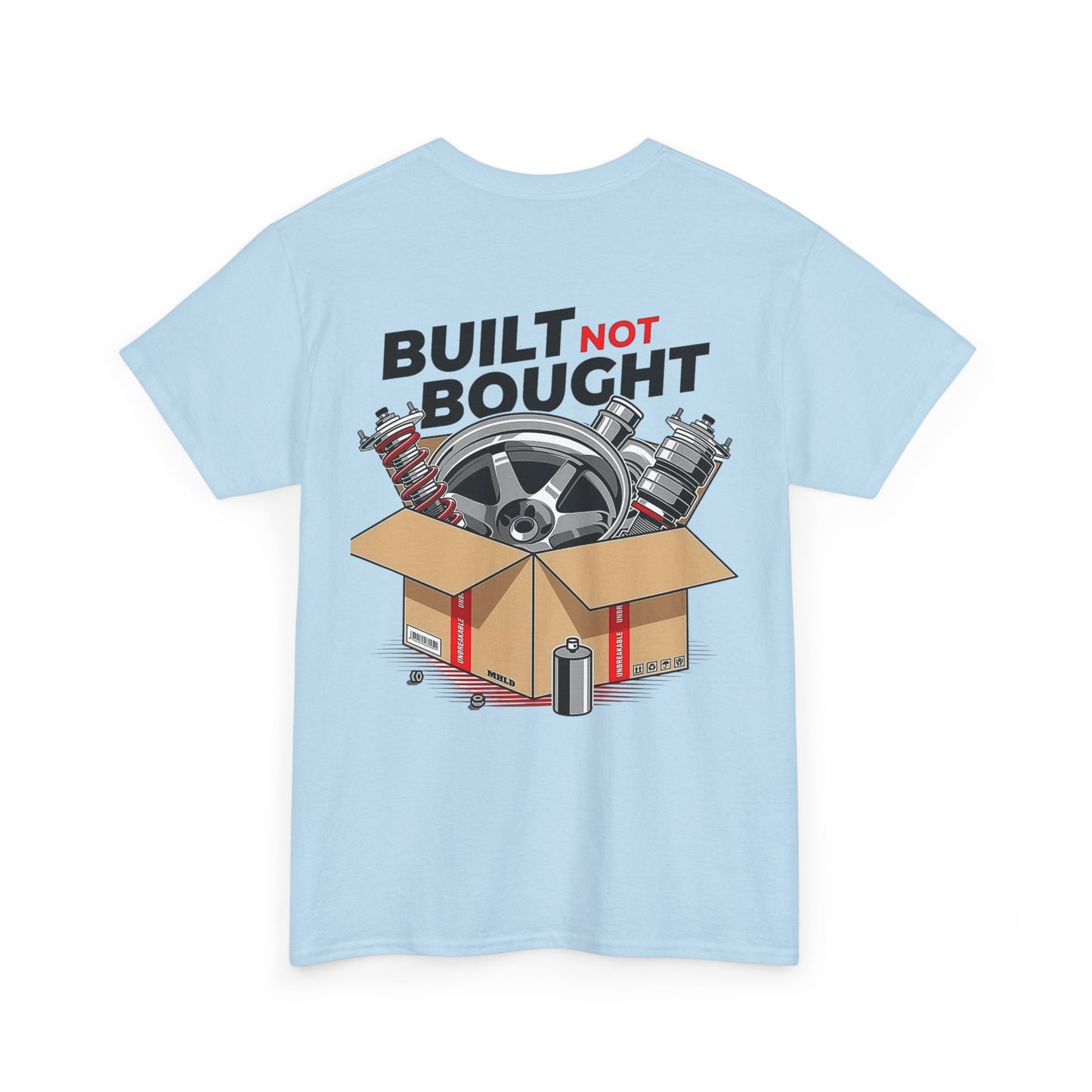 Built not Bought - Tee