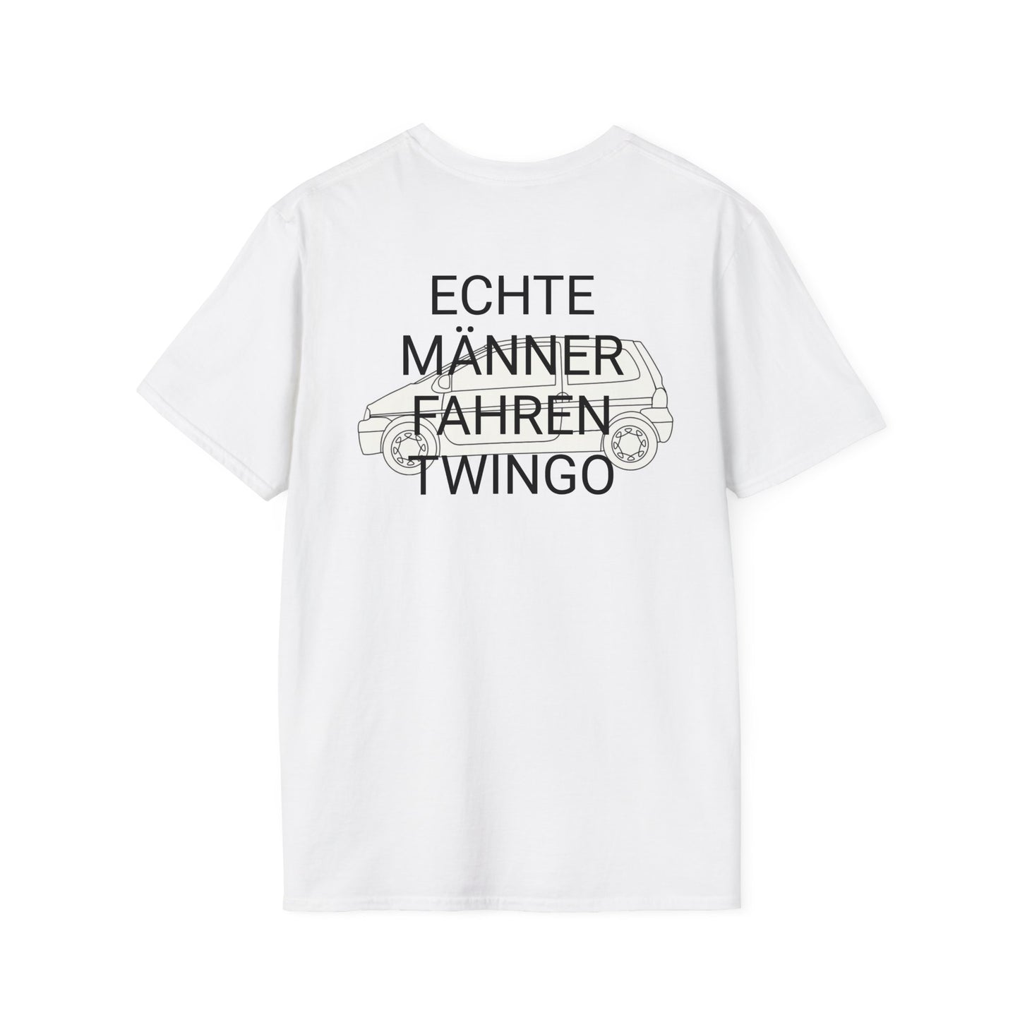 echte männer fahren twingo - shirt